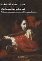 E-book, Carlo Ambrogio Lonati : Violinista, cantante e compositore nell'Europa del Seicento, Brepols Publishers