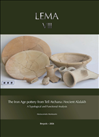 E-book, The Iron Age Pottery from Tell Atchana/ Ancient Alalakh : A Typological and Functional Analysis, Brepols Publishers
