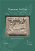E-book, Nurturing the Elite : Representations of Drinking, Eating, and Religious Vessels in Palmyrene Funerary Iconography, Brepols Publishers