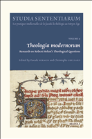 E-book, Theologia modernorum : Research on Robert Holcot's Theological Questions, Brepols Publishers