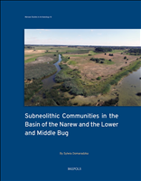 E-book, Subneolithic Communities in the Basin of the Narew and the Lower and Middle Bug, Brepols Publishers