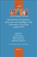 E-book, Innovationes Lovanienses: Arts, Law and Theology at the University of Louvain(1425-1797), Brepols Publishers