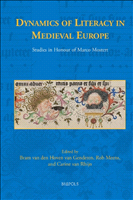 E-book, Dynamics of Literacy in Medieval Europe : Studies in Honour of Marco Mostert, Brepols Publishers