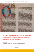 E-book, Hoghe minne es deen vor dander : Essays on the Christian Mystical Tradition inHonourofRobFaesenSJ, Brepols Publishers