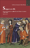 eBook, Soigner en ville : Praticiens, patients et conflits de santé à Paris et à Londres (1300-1560), Brepols Publishers