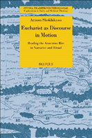 E-book, Eucharist as Discourse in Motion : Reading the Armenian Rite in Narrative and Ritual, Brepols Publishers