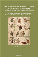E-book, Los oficios de los diplomas latinos de la Cataluña altomedieval. Estudiodelas innovaciones léxicas : XI Premio Internacional de Tesis Doctorales FundaciónAnaMaría Aldama Roy de Estudios Latinos, Brepols Publishers