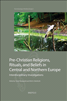 eBook, Pre-Christian Religions, Rituals, and Beliefs in Central and Northern Europe : Interdisciplinary Investigations, Brepols Publishers