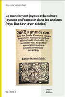 E-book, Le mandement joyeux et la culture joyeuse en France et dans les anciens Pays-Bas(XVe-XVIIe siècles), Brepols Publishers