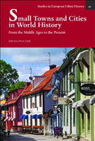 eBook, Small Towns and Cities inWorld History : From the Middle Ages to the Present, Brepols Publishers