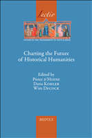 eBook, Charting the Future of Historical Humanities, Brepols Publishers
