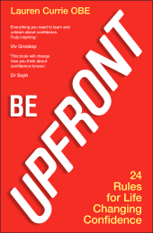 E-book, Be UPFRONT : 24 Rules for Life Changing Confidence, Capstone