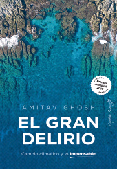 E-book, El gran delirio : Cambio climático y lo impensable, Capitán Swing Libros