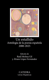 E-book, Un estallido : Antología de la poesía española 2000-2025, Ediciones Cátedra