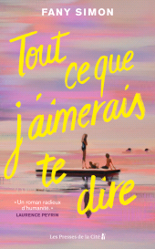 E-book, Tout ce que j'aimerais te dire, Presses de la Cité