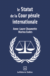 eBook, Le Statut de la Cour pénale internationale, Éditions Dalloz