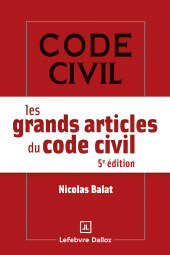 eBook, Les grands articles du code civil 5ed, Éditions Dalloz