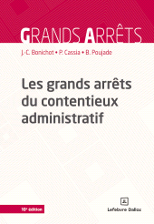 E-book, Les grands arrêts du contentieux administratif 10ed, Éditions Dalloz