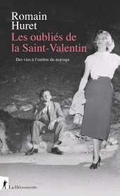E-book, Les oubliés de la Saint-Valentin : Des vies à l'ombre du mariage (États-Unis, XXe siècle), ÉditionsLaDécouverte
