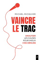 E-book, Vaincre le trac - Analyser les causes pour mieux s'en défaire, Diateino