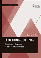 eBook, La sociedad algorítmica : datos, código y plataformas en la era de la desinformación, Dykinson