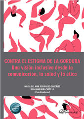E-book, Contra el estigma de la gordura : una visión inclusiva desde la comunicación, la salud y la ética, Dykinson