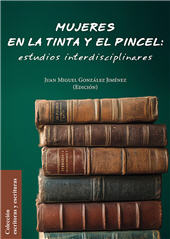 E-book, Mujeres en la tinta y el pincel : estudios interdisciplinares, Dykinson