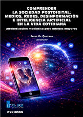 E-book, Comprender la sociedad postdigital : medios, redes, desinformación e inteligencia artificial en la vida cotidiana : Alfabetización mediática para adultos mayores, Dykinson