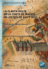 E-book, La flauta dulce en la corte de Madrid en los siglos XVII Y XVIII, Dykinson
