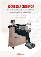 eBook, Escribir la disidencia : voces, identidades y afectos más allá de la normatividad en la Edad de Plata, Dykinson
