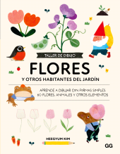 eBook, Taller de dibujo. Flores : Aprende a dibujar con formas simples 60 flores, animales y otros elementos, Editorial GG