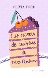 E-book, Les Secrets de cuisine de Mrs Quinn - Feel-good - Cosy, Les escales éditions