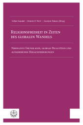 E-book, Religionsfreiheit in Zeiten des globalen Wandels / Religious Freedom in a Changing World : Normative Grundlagen, globale Realitäten und aufkommende Herausforderungen / Normative Foundations, Global Realities, and Emerging Challenge, Evangelische Verlagsanstalt