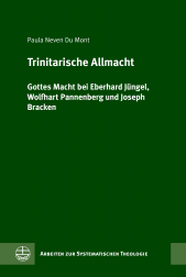 E-book, Trinitarische Allmacht : Gottes Macht bei Eberhard Jüngel, Wolfhart Pannenberg und Joseph Bracken, Evangelische Verlagsanstalt