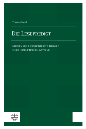 E-book, Die Lesepredigt : Studien zur Geschichte und Theorie einer homiletischen Gattung, Evangelische Verlagsanstalt