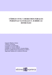 E-book, C. Civil y Derechos Forales : Personas naturales y jurídicas. Domicilio, Ediciones Experiencia