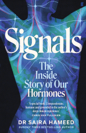 E-book, Signals : The Inside Story of Our Hormones -'A true gift' Chris van Tulleken, Faber & Faber