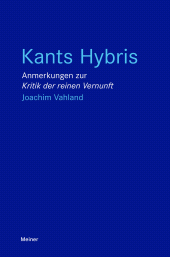 E-book, Kants Hybris : Anmerkungen zur "Kritik der reinen Vernunft", Felix Meiner Verlag