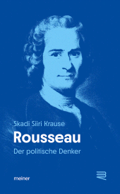 eBook, Rousseau : Der politische Denker, Felix Meiner Verlag
