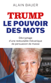 eBook, TRUMP, le pouvoir des mots-populisme, persuasion des masses, démocratie, First Éditions