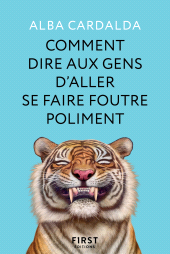 E-book, Comment dire aux gens d'aller se faire foutre poliment, First Éditions