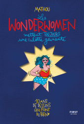 E-book, Les Wonderwomen mettent toujours une culotte gainante - Mathou - BD - scènettes - illustrations, First Éditions