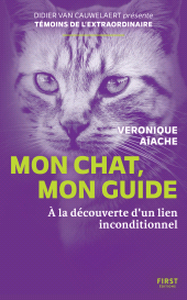 E-book, Mon chat, mon guide : À la découverte d'un lien inconditionnel, First Éditions