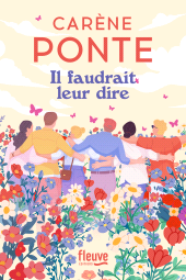 E-book, Il faudrait leur dire, Fleuve éditions