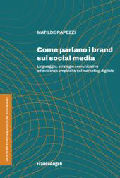 eBook, Come parlano i brand sui social media : linguaggio, strategie comunicative ed evidenze empiriche nel marketing digitale, Franco Angeli