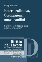 eBook, Potere collettivo, Costituzione, nuovi conflitti. Il diritto sindacale oggi: crisi o rinascita?, Franco Angeli