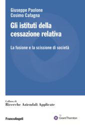 eBook, Gli istituti della cessazione relativa. La fusione e la scissione di società, Franco Angeli