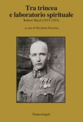 E-book, Tra trincea e laboratorio spirituale : Robert Musil (1915-1933), Franco Angeli