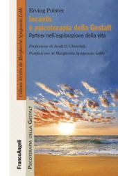 E-book, Incanto e psicoterapia della Gestalt : partner nell'esplorazione della vita, Franco Angeli