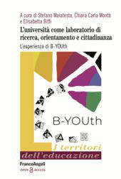 eBook, L'università come laboratorio di ricerca, orientamento e cittadinanza : L'esperienza di B-YOUth, Franco Angeli